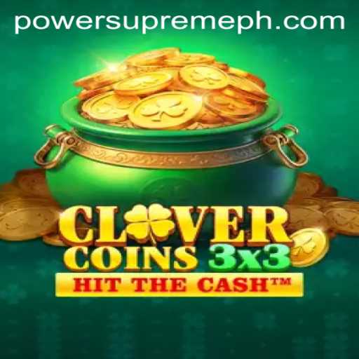 Thrilling Gameplay of Clovercoin3x3: Discover the Power Supreme