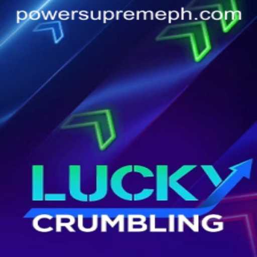 Exploring the Thrills of LuckyCrumbling and Mastering the Power Supreme